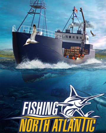 Fishing: North Atlantic (2020) RePack от FitGirl