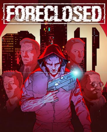 Foreclosed (2021) RePack от FitGirl