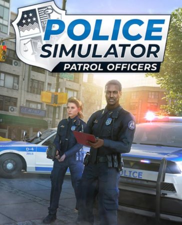 Police Simulator: Patrol Officers (2021) Repack от Yaroslav98