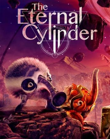 The Eternal Cylinder (2021) RePack от FitGirl