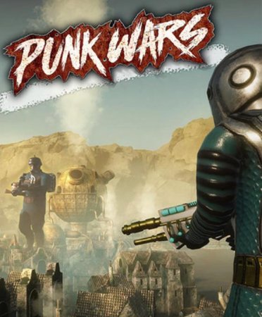 Punk Wars (2021) RePack от FitGirl