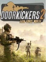 Door Kickers 2: Task Force North (2020) RePack от Pioneer