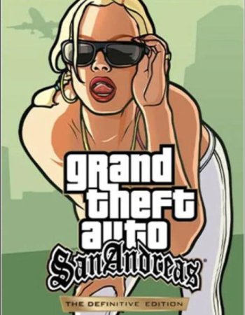 GTA / Grand Theft Auto: San Andreas - The Definitive Edition  (2021) RePack от Chovka