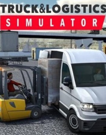 Truck and Logistics Simulator (2020) RePack от Pioneer