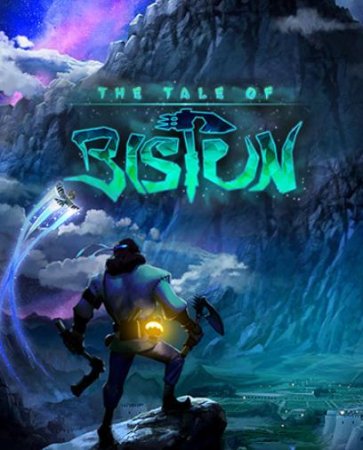 The Tale of Bistun (2022) RePack от FitGirl