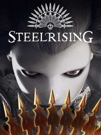 Steelrising - Bastille Edition (2022) RePack от FitGirl