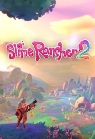 Slime Rancher 2 (2022) RePack от Pioneer