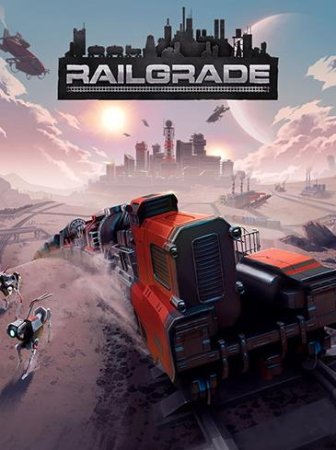 Railgrade (2022) RePack от FitGirl