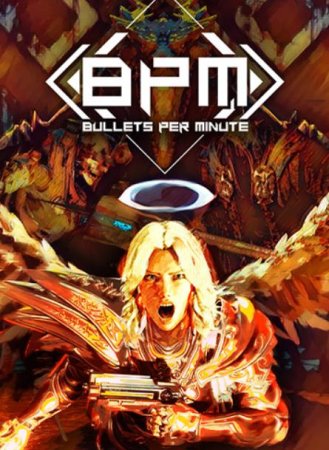 BPM: Bullets Per Minute (2020) RePack от FitGirl