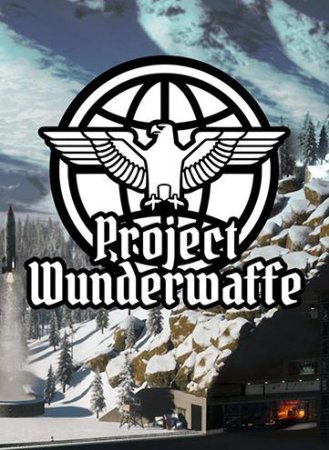 Project Wunderwaffe (2022) RePack от FitGirl