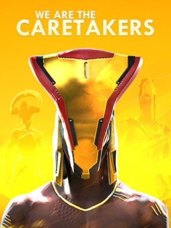 We Are The Caretakers (2023) RePack от FitGirl