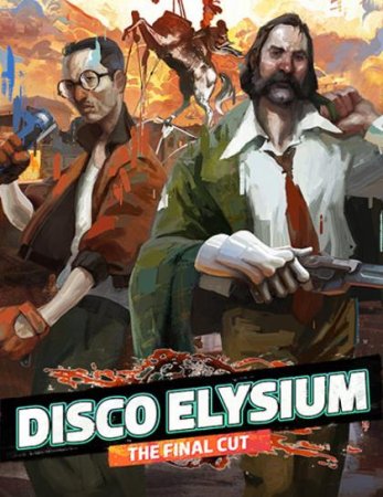 Disco Elysium: The Final Cut (2021) RePack от FitGirl