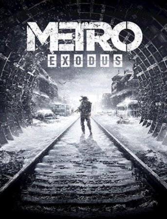 Metro: Exodus - Gold Edition (2019) Repack от xatab