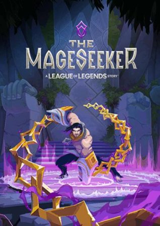 The Mageseeker: A League of Legends Story - Deluxe Edition (2023) RePack от FitGirl