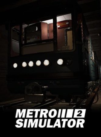 Metro Simulator 2 (2023) RePack от FitGirl