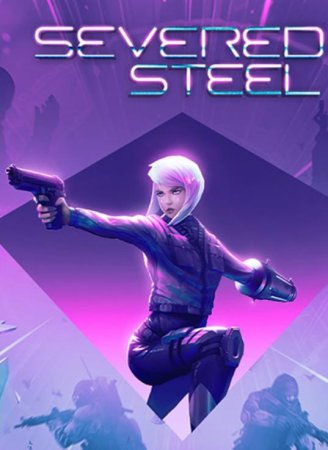 Severed Steel: Rogue Edition (2021) RePack от FitGirl