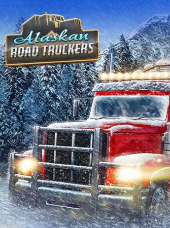 Alaskan Road Truckers: Mother Truckers Edition (2023) RePack от FitGirl