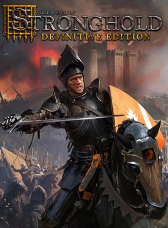 Stronghold: Definitive Edition (2023) RePack от FitGirl