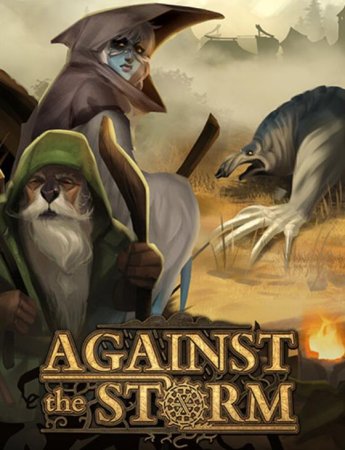 Against the Storm (2023) RePack от FitGirl