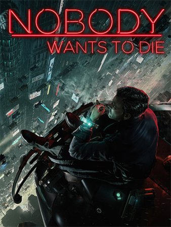 Nobody Wants to Die and Soundtrack Bundle (2024) RePack от FitGirl