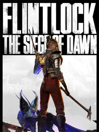 Flintlock: The Siege of Dawn - Deluxe Edition (2024) RePack от FitGirl