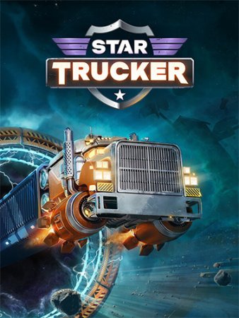 Star Trucker: Deluxe Bundle (2024) RePack от FitGirl