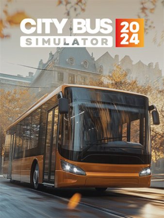 City Bus Simulator 2024 (2024) RePack от FitGirl