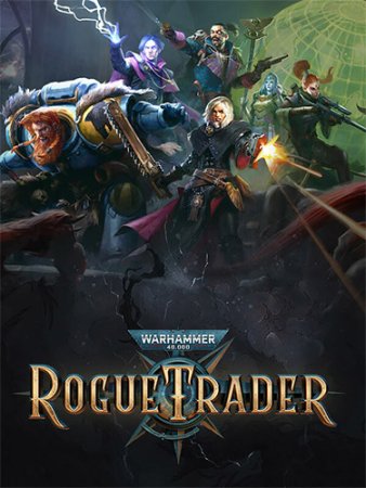 Warhammer 40,000: Rogue Trader - Deluxe Edition (2023) RePack от FitGirl