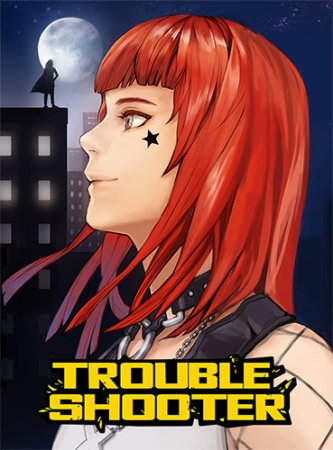 TROUBLESHOOTER: Complete Collection (2020) RePack от FitGirl