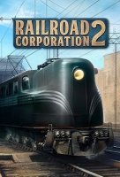 Railroad Corporation 2 (2024) Repack от Механики