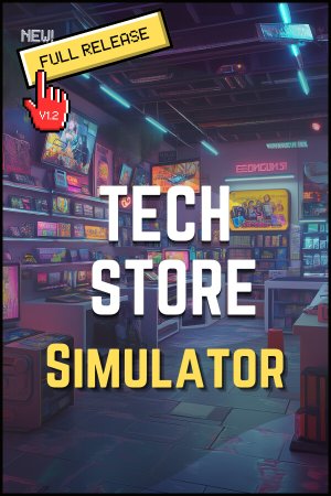 Tech Store Simulator (2024)