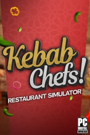 Kebab Chefs! - Restaurant Simulator (2024)