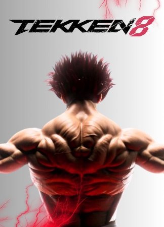 TEKKEN 8 (2024) RePack от FitGirl