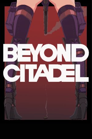 Beyond Citadel (2025)