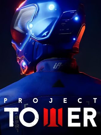 Project Tower (2025)