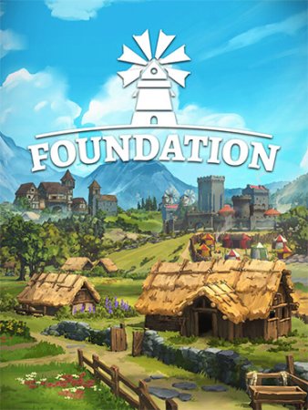 Foundation: Supporter Edition (2025) RePack от FitGirl