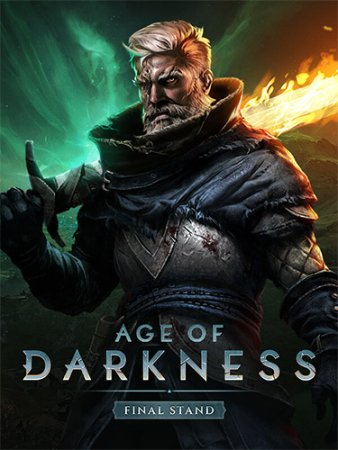 Age of Darkness: Final Stand (2025) RePack от FitGirl