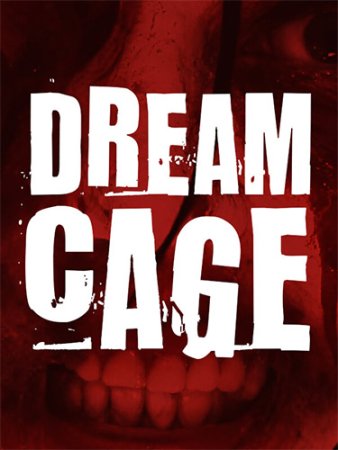 Dream Cage (2025) RePack от FitGirl