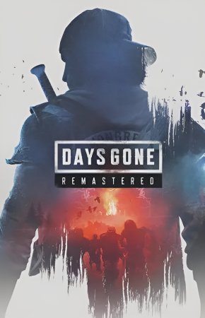 Days Gone Remaster | Жизнь После Ремастер (2025)