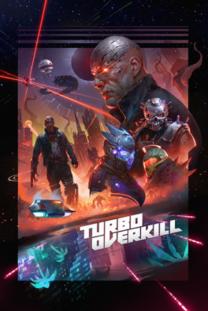 Turbo Overkill (2023) RePack от Wanterlude