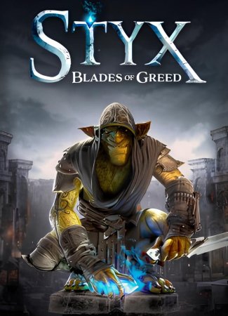 Styx: Blades of Greed (2025)