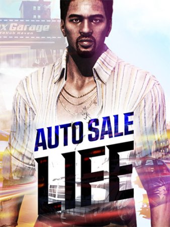 Auto Sale Life (2025) Repack от FitGirl