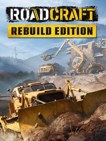RoadCraft: Rebuild Edition (2025) RePack от FitGirl RoadCraft: Rebuild Edition (2025) RePack от FitGirl