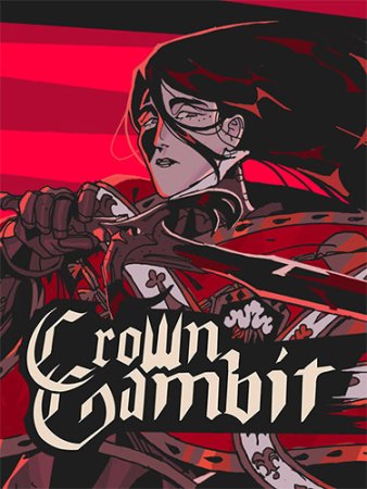 Crown Gambit (2025) RePack от FitGirl