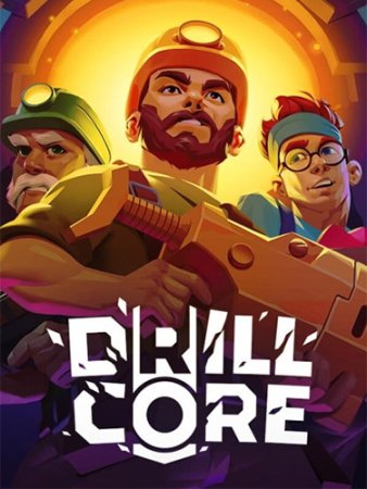 Drill Core (2025) RePack от FitGirl Drill Core (2025) RePack от FitGirl