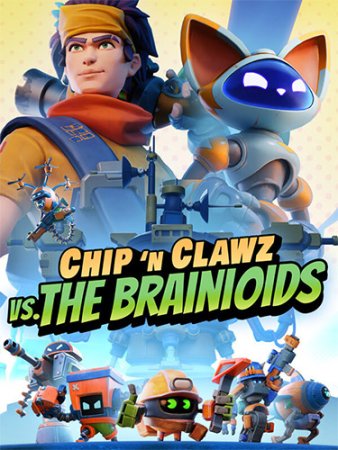 Chip 'n Clawz vs. The Brainioids (2025) RePack от FitGirl