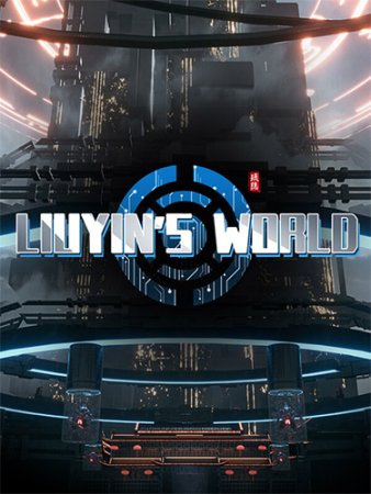 Liuyin's World (2025) RePack от FitGirl