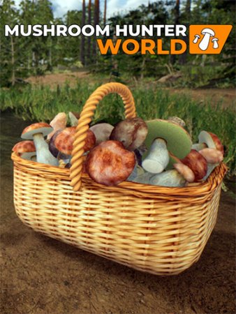 Mushroom Hunter World (2025) v 1.0.2 Mushroom Hunter World (2025) v 1.0.2