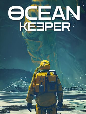 Ocean Keeper: Dome Survival (2025) RePack от FitGirl Ocean Keeper: Dome Survival (2025) RePack от FitGirl